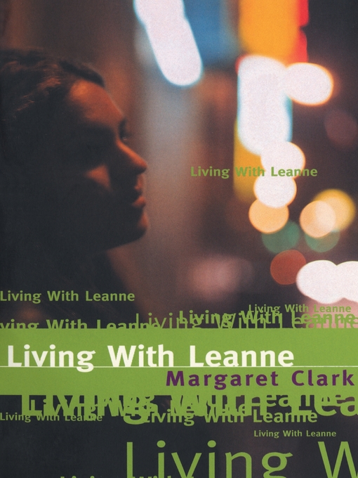 Title details for Living With Leanne by Margaret Clark - Available